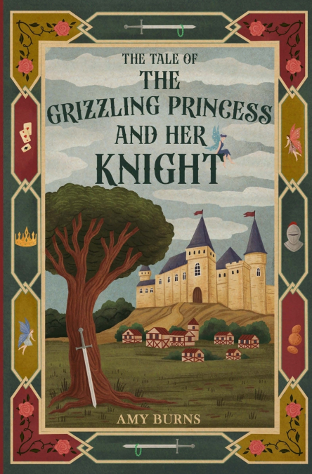 The Grizzling Princess and Her Knight