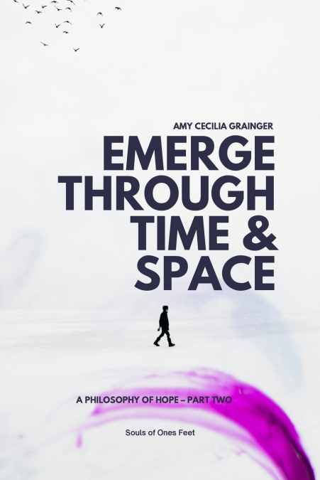 Emerge Through Time & Space