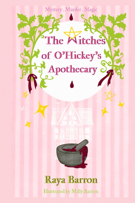 The Witches of O’Hickey’s Apothecary