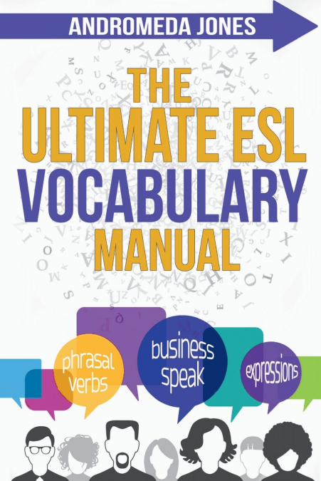 The Ultimate ESL  Vocabulary Manual