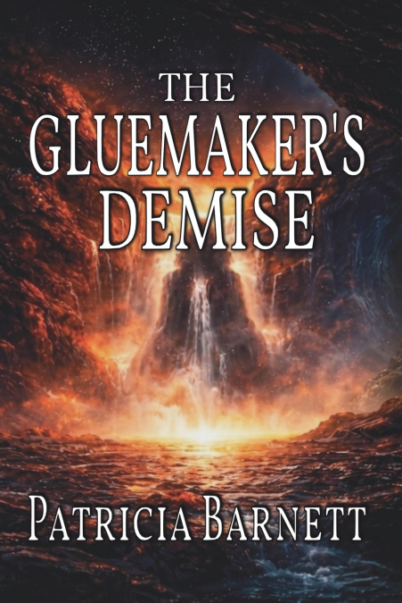 The Gluemaker’s Demise