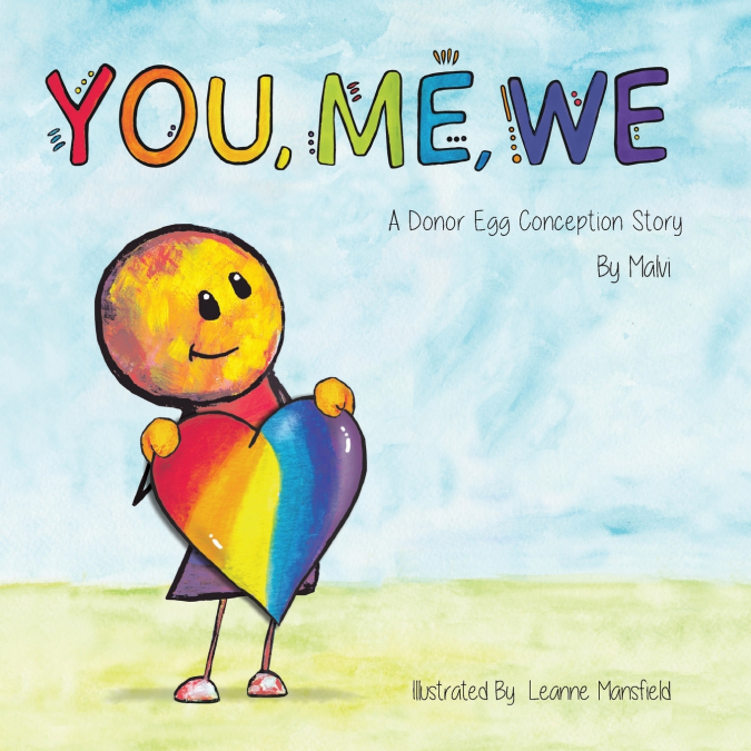 You, Me, We, A Donor Egg Conception Story