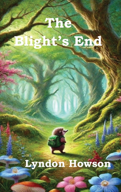 The Blight’s End