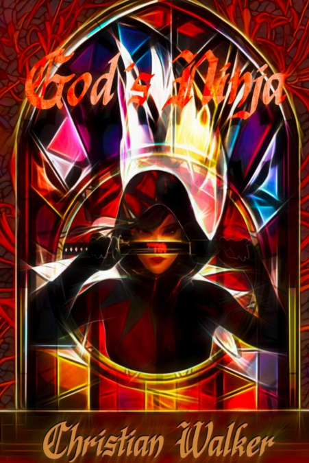 God’s Ninja