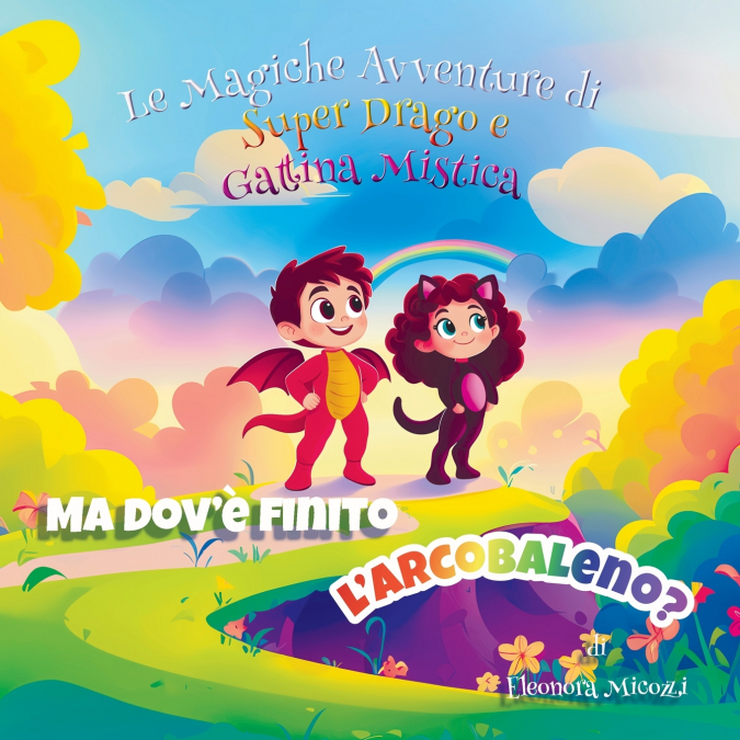 Ma dov’è finito l’arcobaleno?