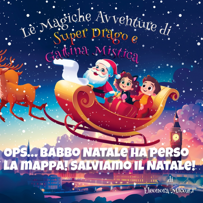 Ops... Babbo Natale ha perso la mappa! Salviamo il Natale!