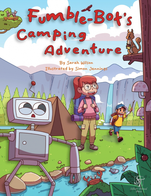 Fumble-Bot’s Camping Adventure
