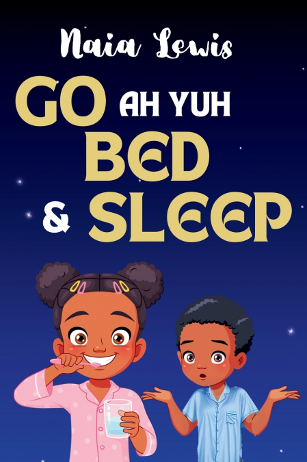Go ah yuh Bed and Sleep
