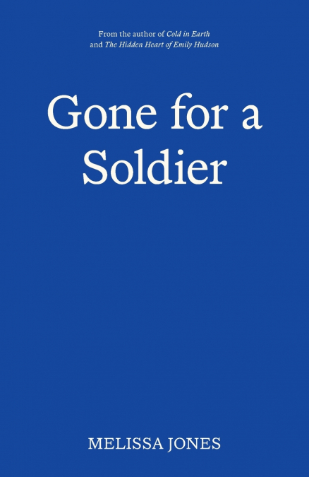 Gone For A Soldier