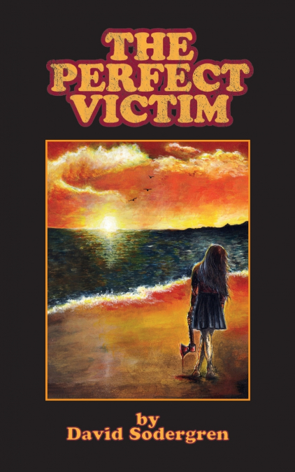 The Perfect Victim