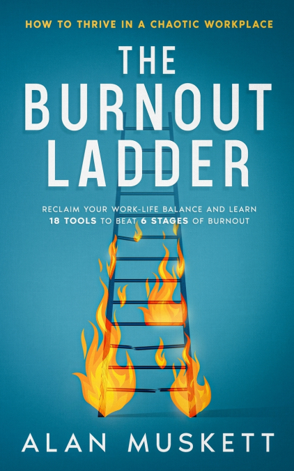 The Burnout Ladder