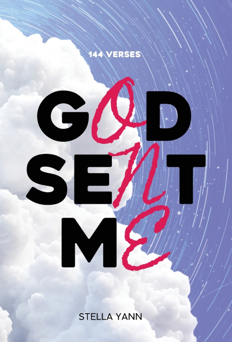 GOD SENT ME