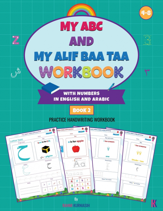 My ABC and My Alif Baa Taa Workbook with Numbers in English and Arabic