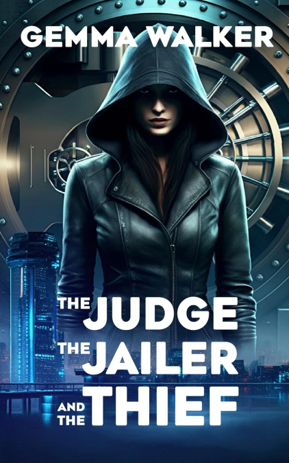 The Judge, the Jailer and the Thief