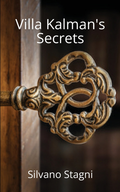 Villa Kalman’s Secrets