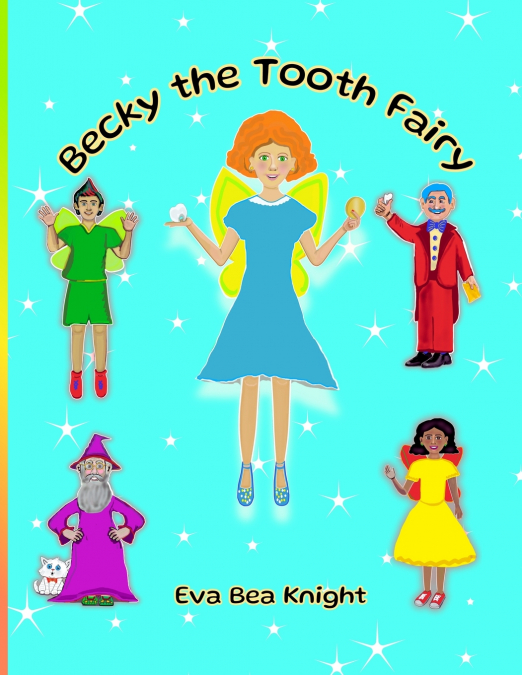 Becky the Tooth Fairy