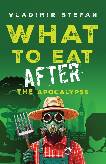 What to Eat After the Apocalypse