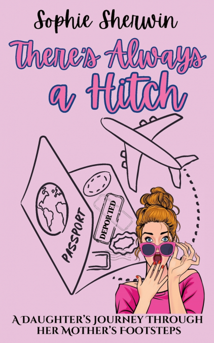 There’s Always a Hitch