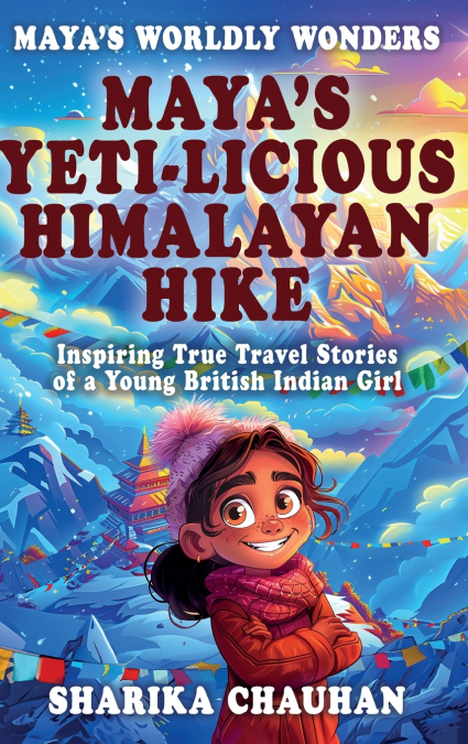 Maya’s Worldly Wonders