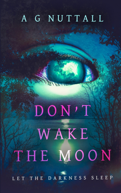 Don’t Wake The Moon