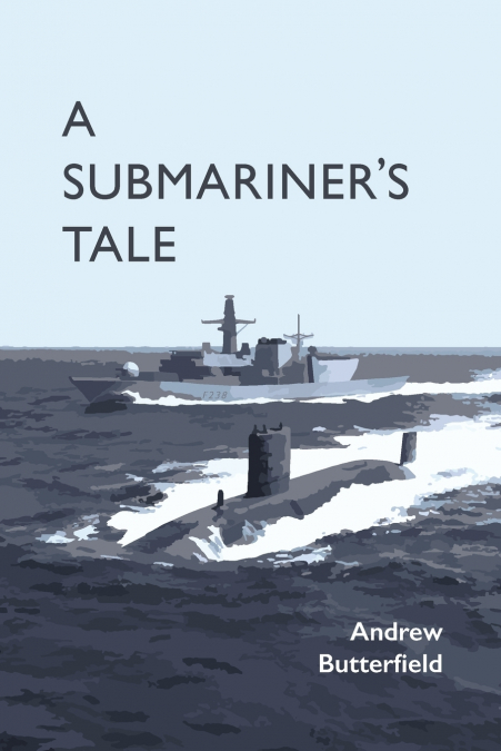 A Submariner’s Tale