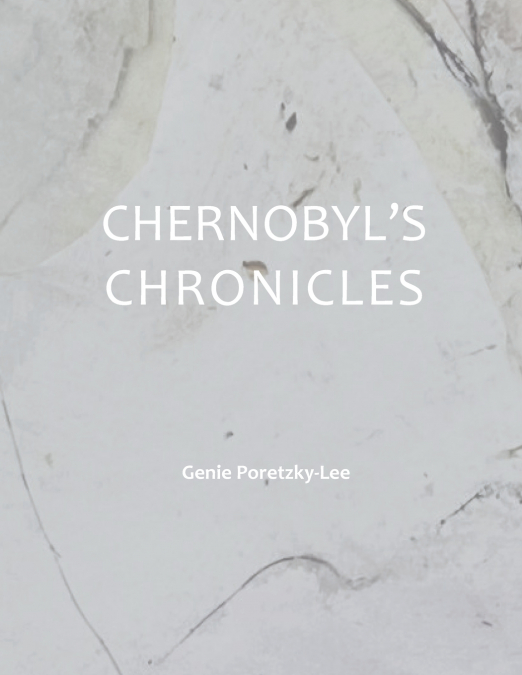 Chernobyl’s Chronicles