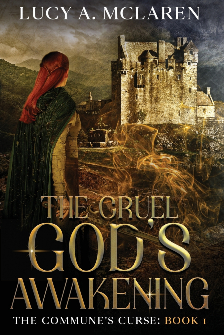 The Cruel God’s Awakening (The Commune’s Curse