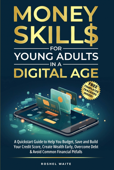 Money Skills for Young Adults in a Digital Age