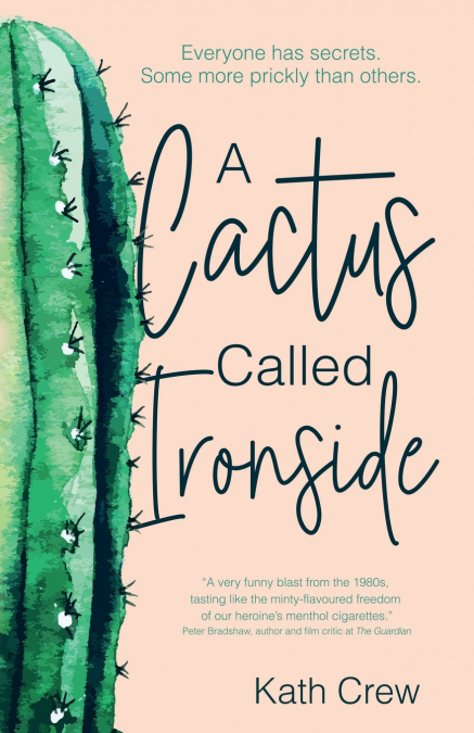 A Cactus Called Ironside