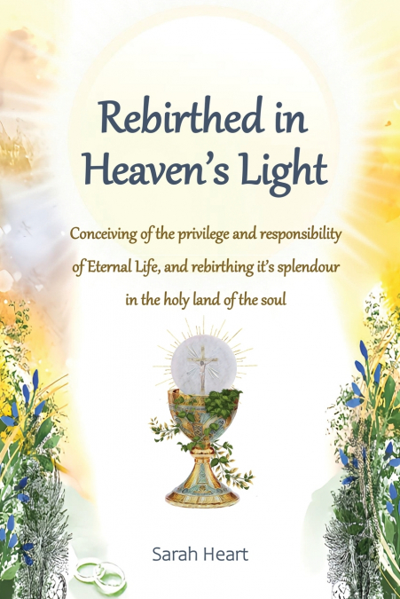 Rebirthed in Heaven’s Light