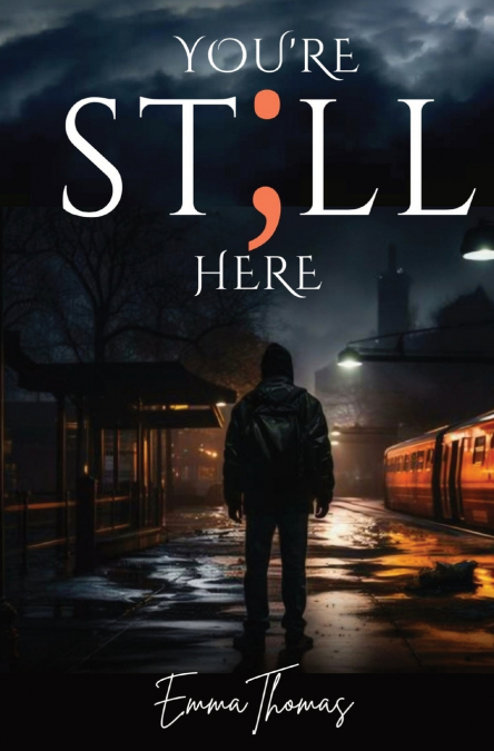 You’re Still Here