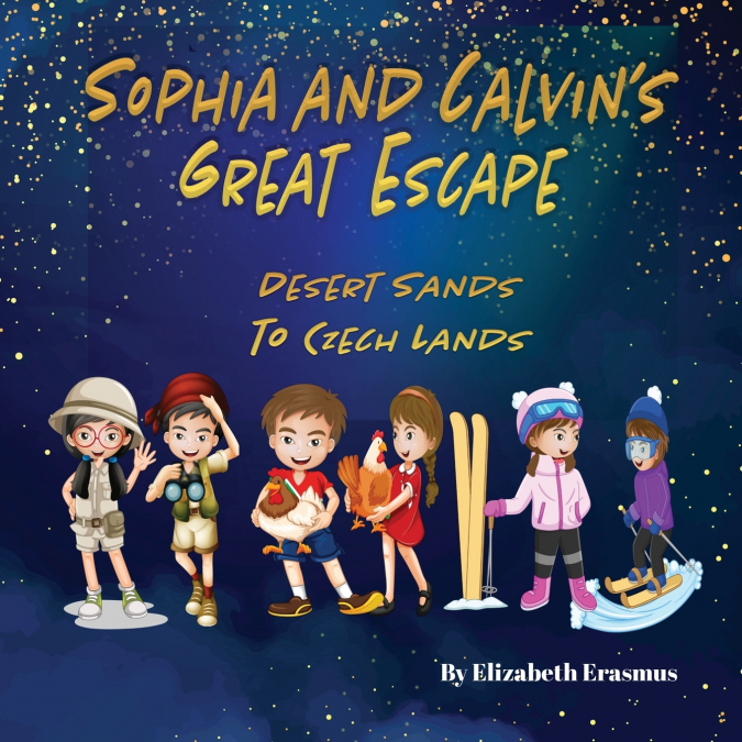 Sophia and Calvin’s Great Escape