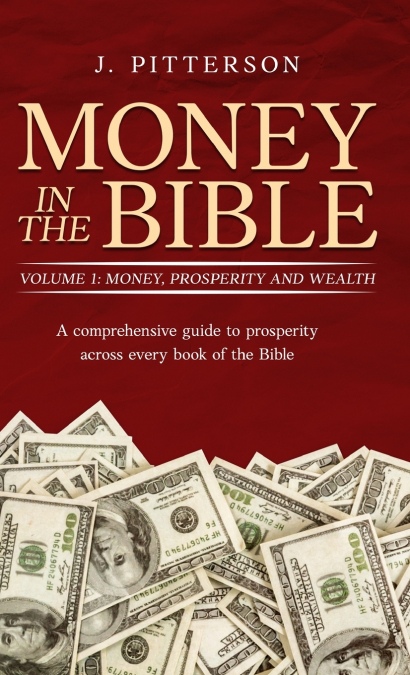 Money in the Bible. Volume 1
