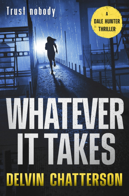 WHATEVER IT TAKES