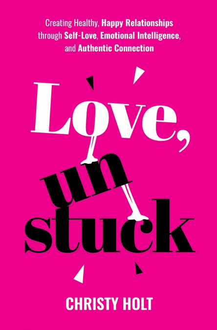 Love, Unstuck