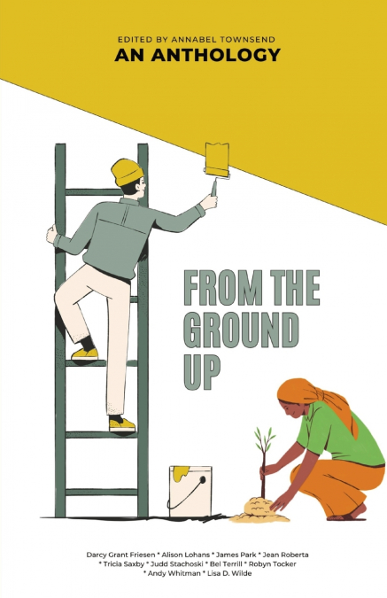 From The Ground Up