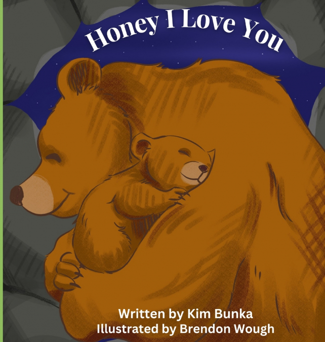 Honey I Love You