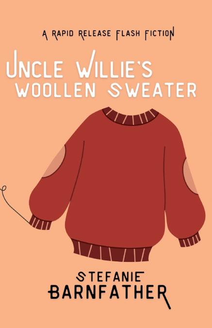 Uncle Willie’s Woollen Sweater