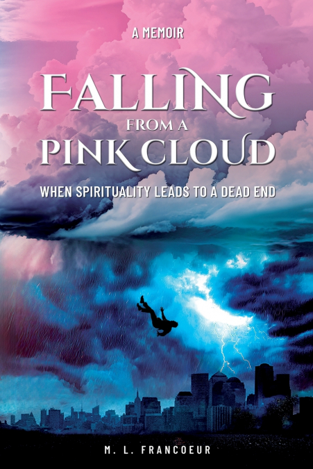 Falling from a Pink Cloud