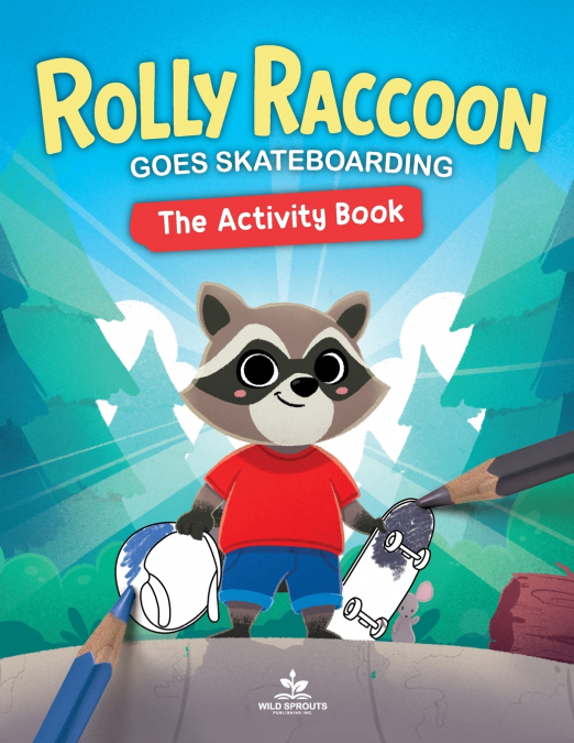 Rolly Raccoon Goes Skateboarding Activity Book