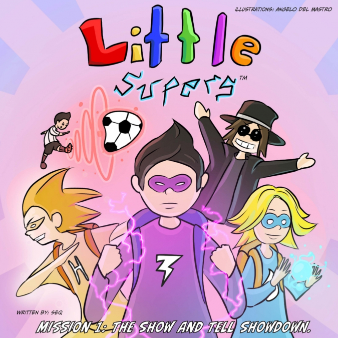 Little Supers Mission 1