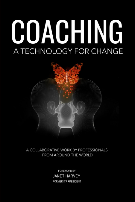 Coaching, A Technology for Change
