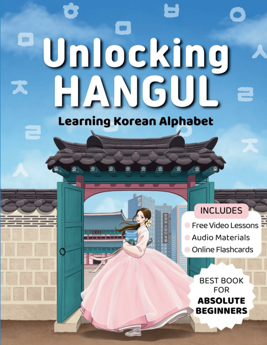 Unlocking Hangul - Learning Korean Alphabet