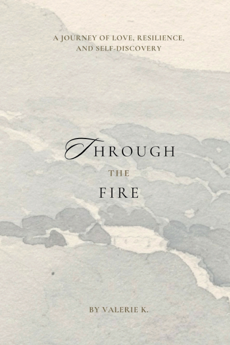 Through The Fire