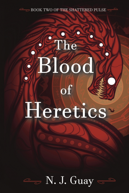 The Blood of Heretics