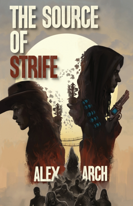 The Source of Strife