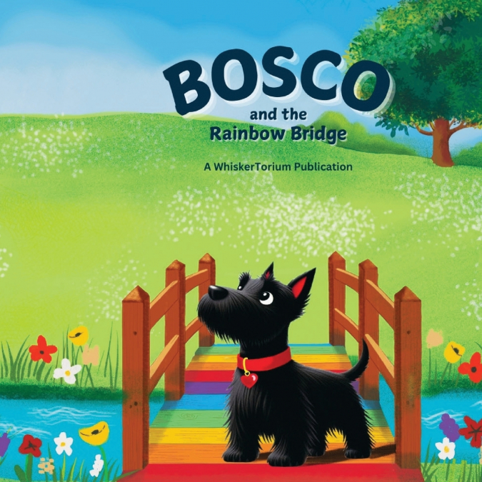 Bosco and the Rainbow Bridge