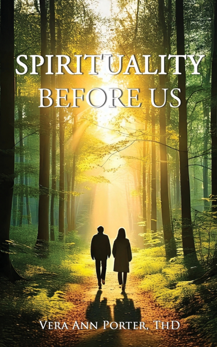 Spirituality Before Us