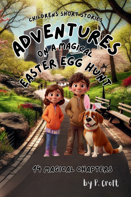 Adventures on a Magical Easter Egg Hunt