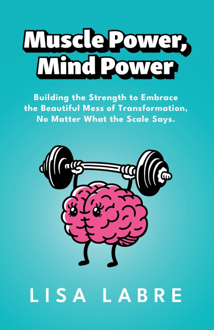 Muscle Power, Mind Power